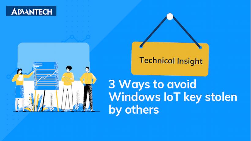 (ebook)Technical Insight_ 3 strategies for avoiding Windows IoT Key theft